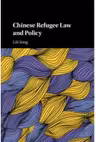 Chinese Refugee Law and Policy, 1949–2017