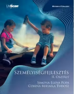 Dezvoltare personala, clasa a 2-a. Manual in limba maghiara - Simona Elena Popa, Corina Mihaela Tudose