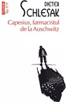 Capesius, farmacistul de la Auschwitz