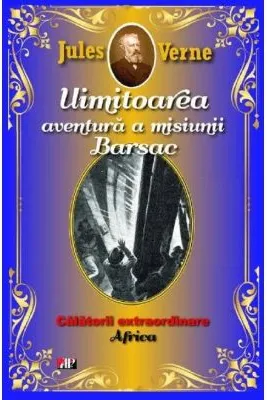 Uimitoarea aventura a misiunii Barsac. Africa