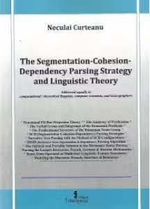 The Segmentation-Cohesion-Dependency Parsing Strategy and Linguistic Theory