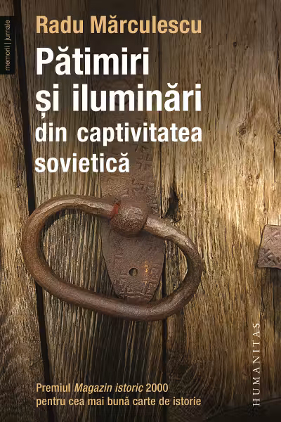 Patimiri si iluminari din captivitatea sovietica