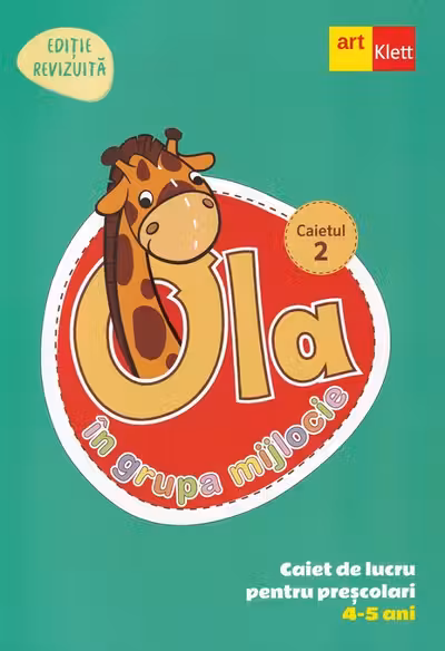 Ola in grupa mijlocie 4-5 ani: Caiet de lucru pentru prescolari. Caietul 2