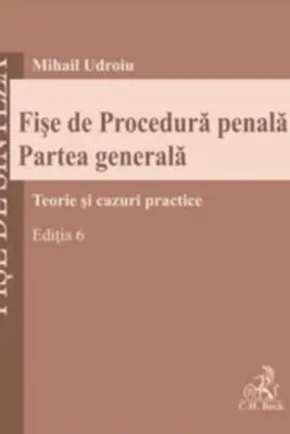Fișe de Procedura penala. Partea generala