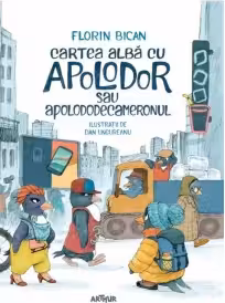 Cartea alba cu Apolodor sau Apolododecameronul