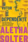 Un viitor fara dependente
