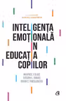 Inteligenta emotionala in educatia copiilor