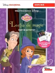 Sofia Intai. Lectia de magie. Caiet de activitati (grupa mica). Disney Educational