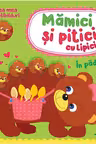 Mamici si pitici cu lipici. In padure