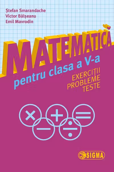 Matematică. Exerciții, probleme, teste - Clasa 5