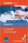 Deutsch in Handel und Verkauf Buch mit MP3-Download Englisch, Franzosisch, Italienisch, Russisch - Inge Kunerl, Leila Finger