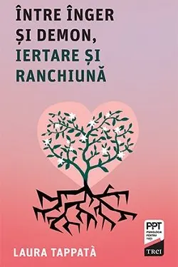 Intre inger si demon, iertare si ranchiuna