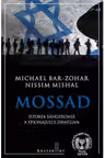 Mossad. Istoria sangeroasa a spionajului israelian