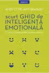 Introspectiv. SCURT GHID DE INTELIGENTA EMOTIONALA.