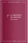 MARI CLASICI AI LITERATURII. La rascruce de vanturi.