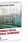 Tehnici fiscale - Fiscal techniques (editie bilingva romana-engleza)