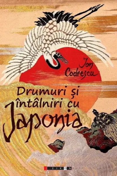 Drumuri și întâlniri cu Japonia
