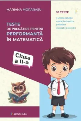 Teste de pregatire pentru performanta în matematica pentru clasa a 2-a