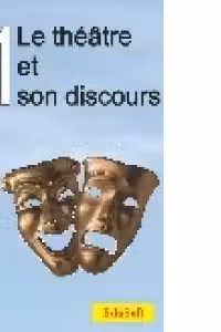 Espaces de la fiction (1) - Le theatre et son discours