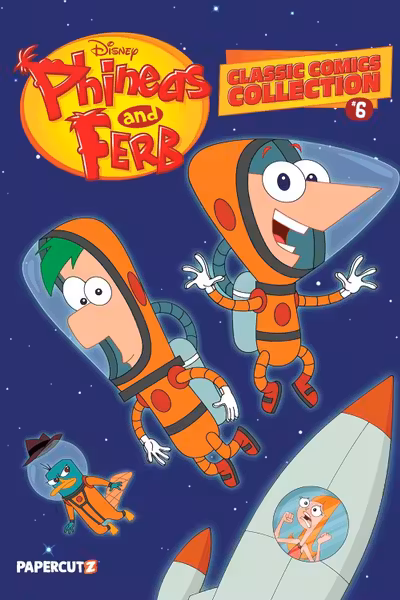 Disney Phineas and Ferb Classic Comics Collection - Volume 6