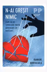 N-ai gresit nimic