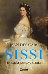 Sissi - Imparateasa Austriei