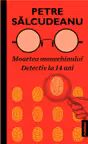 Moartea manechinului. Detectiv la 14 ani