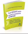 Teste rezolvate pentru reusita la examenul de definitivare invatatori