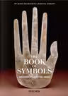 The Book of Symbols: Reflections on Archetypal Images