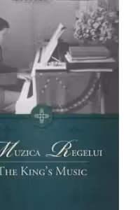 Muzica regelui / The King s Music (Carte si CD)