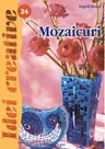 Idei creative 24 - Mozaicuri