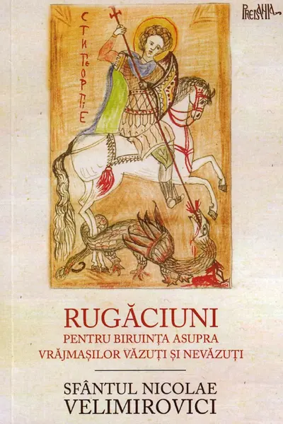 Rugăciuni pentru biruință asupra vrăjmașilor văzuți și nevăzuți