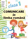 Comunicare in limba romana - Clasa 1 Partea 2 - Caiet (I)