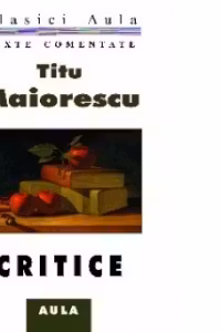 Critice (texte comentate)