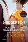 Bridgerton. Indragostita de domnul Bridgerton