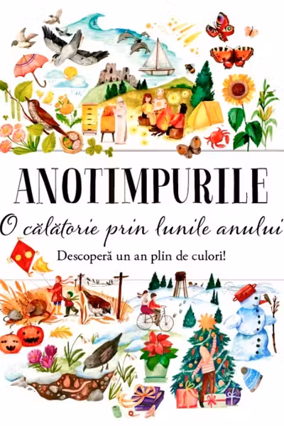 Anotimpurile. O călătorie prin lunile anului