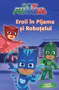 Noapte buna, Eroi in Pijama!