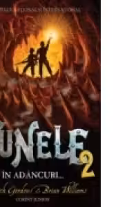 Tunele 2. In adancuri...