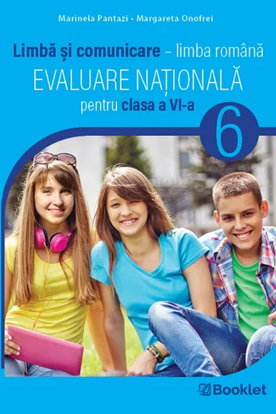 Evaluare Națională. Limba română - Clasa 6