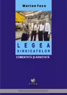 Lega sindicatelor comentata si adnotata