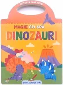 Dinozauri. Magie cu apă