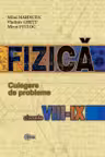 Fizica. Culegere de probleme - clasa a 8-9
