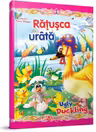 Ratusca cea urata. Povesti Bilingve