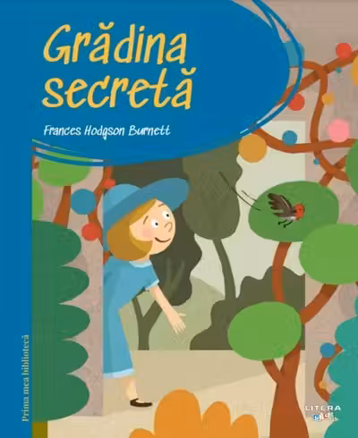 Prima mea biblioteca. Gradina secreta