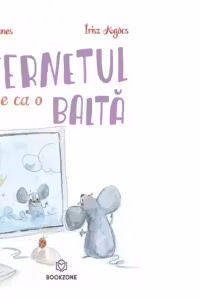 Internetul e ca o balta