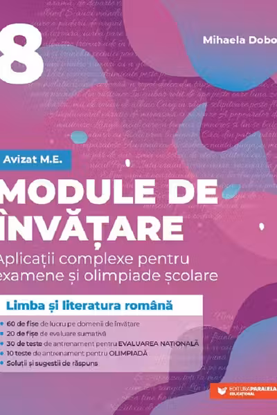 Limba si literatura romana - Clasa 8 - Module de invatare
