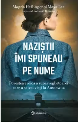 Nazistii imi spuneau pe nume