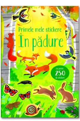 Primele mele stickere. In padure