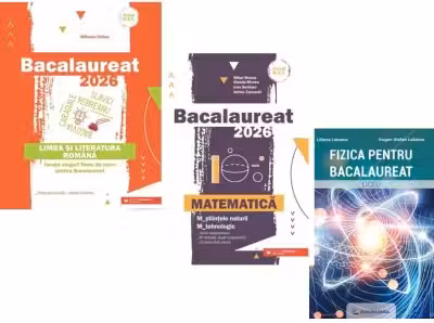 Pachet Bacalaureat 2026. Limba si literatura romana, Matematica M-stiintele-naturii si M-tehnologic si Fizica - Mihaela Dobos, Mihai Monea, Eugen Stefan Lakatos