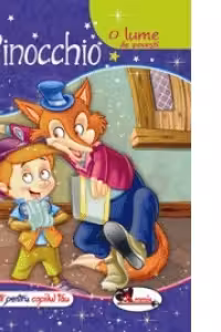 O lume de povesti. Pinochio